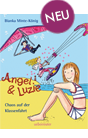 Angel & Luzie – Chaos auf der Klassenfahrt